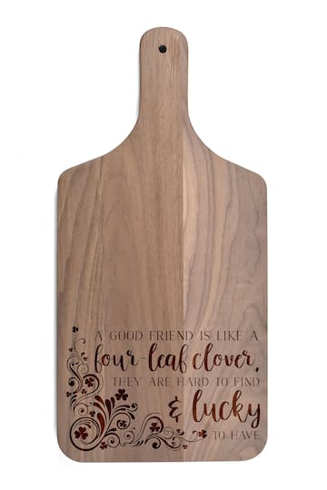 Good Friends are Lucky to Have Walnut Paddle Cutting Board